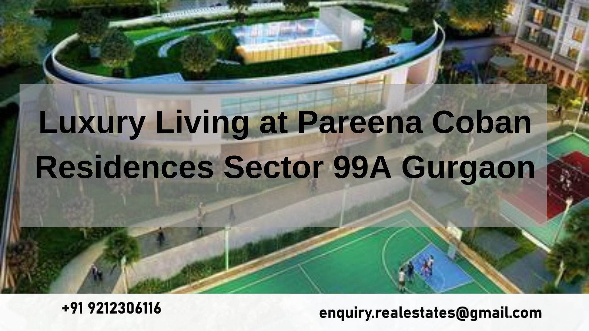 Luxury Living at Pareena Coban Residences Sector 99A Gurgaon